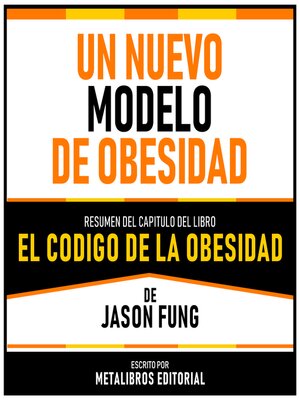 cover image of Un Nuevo Modelo De Obesidad--Resumen Del Capitulo Del Libro El Codigo De La Obesidad De Jason Fung